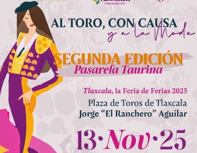 Pasarela Taurina 2025 en Tlaxcala